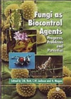 Image for Fungi as Biocontrol Agents : Progress, Problems and Potential