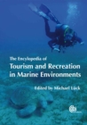 Image for The encyclopedia of tourism and recreation in marine environments