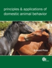 Image for Principles and applications of domestic animal behavior  : an introductory text