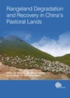 Image for Rangeland Degradation and Recovery in China&#39;s Pastoral Lands