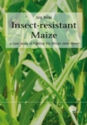 Image for Insect-resistant maize  : a case study of fighting the African stem borer