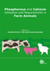 Image for Phosphorus and Calcium Utilization and Requirements in Farm Animals
