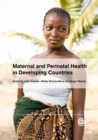Image for Maternal and Perinatal Health in Developing Countries