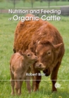 Image for Nutrition and Feeding of Organic Cattle