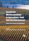 Image for Beneficial microorganisms in agriculture, food and the environment  : safety assessment and regulation