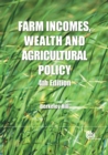 Image for Farm Incomes, Wealth and Agricultural Policy