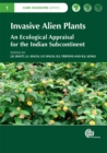 Image for Invasive Alien Plants : An Ecological Appraisal for the Indian subcontinent