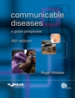 Image for Communicable diseases  : a global perspective