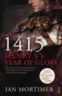 Image for 1415  : Henry V&#39;s year of glory