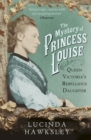 Image for The Mystery of Princess Louise