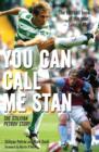 Image for You Can Call Me StanThe Stiliyan Petrov Story
