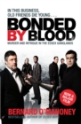 Image for Bonded by blood  : murder and intrigue in the Essex ganglands