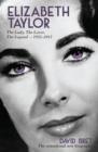 Image for Elizabeth Taylor  : the lady, the lover, the legend - 1932-2011