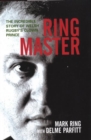 Image for Ring master  : the incredible story of Welsh rugby&#39;s clown prince