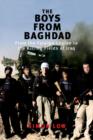 Image for The boys from Baghdad  : from the Foreign Legion to the killing fields of Iraq