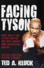 Image for Facing Tyson  : fifteen fighters, fifteen stories