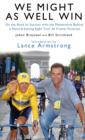 Image for We might as well win  : on the road to success with the mastermind behind a record-setting eight Tour de France victories