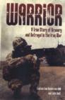 Image for Warrior  : a true story of bravery and betrayal in the Iraq War