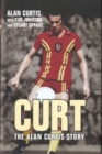 Image for CurtThe Alan Curtis Story