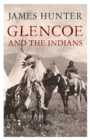 Image for Glencoe and the Indians