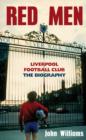Image for Red men  : Liverpool football club