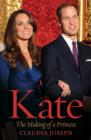 Image for Kate  : the making of a princess