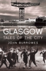 Image for Glasgow : Tales of the City