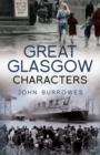 Image for Great Glasgow characters