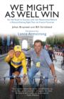 We might as well win: on the road to success with the mastermind behind a record-setting eight Tour de France victories - Strickland, Bill