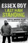 Image for Essex boy: last man standing