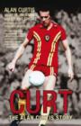 Image for Curt: the Alan Curtis story