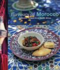 Image for Flavours of Morocco  : delicious recipes from North Africa
