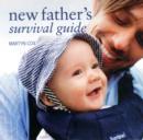 Image for New father&#39;s survival guide
