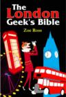 Image for The London Geeks Bible