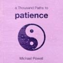 Image for A Thousand Paths to Patience