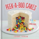 Image for Peek-a-boo cakes  : 28 fun cakes with a surprise inside!