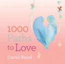 Image for A thousand paths to love