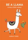 Image for Be a Llama