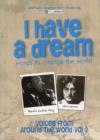 Image for I Have a Dream Voices from Around the World