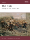 Image for The Hun  : scourge of God, AD 375-565