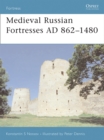 Image for Medieval Russian Fortresses AD 862-1480