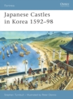 Image for Japanese Castles in Korea 1592-98