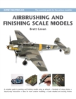 Image for Airbrushing and finishing scale models