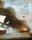 Image for Scourge of the seas  : buccaneers, pirates &amp; privateers