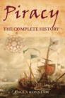 Image for Piracy  : the complete history