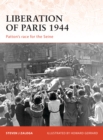 Image for Liberation of Paris 1944  : Patton&#39;s race for the Seine