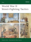 Image for World War II Street Fighting Tactics