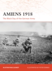 Image for Amiens 1918  : the black day of the German Army