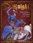 Image for Knight  : noble warrior of England, 1200-1600