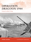 Image for Operation Dragoon 1944  : France&#39;s other D-Day